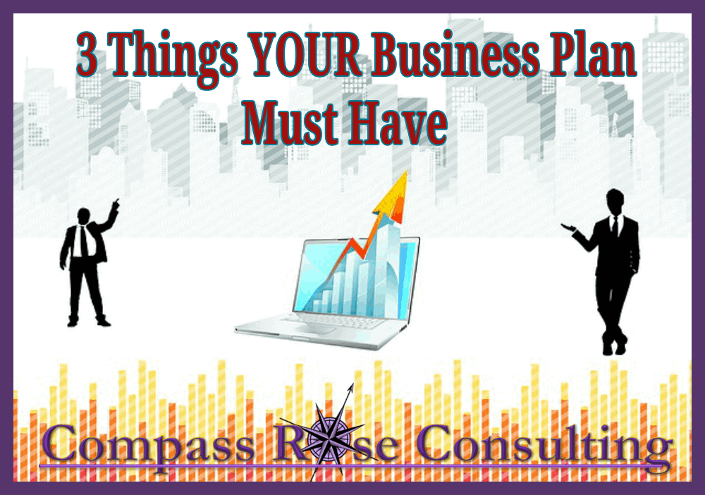 3 Things Your Business and Marketing Plan Must Have 1