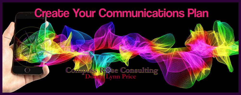 3 Keys to Creating a Powerful Communications Plan 1