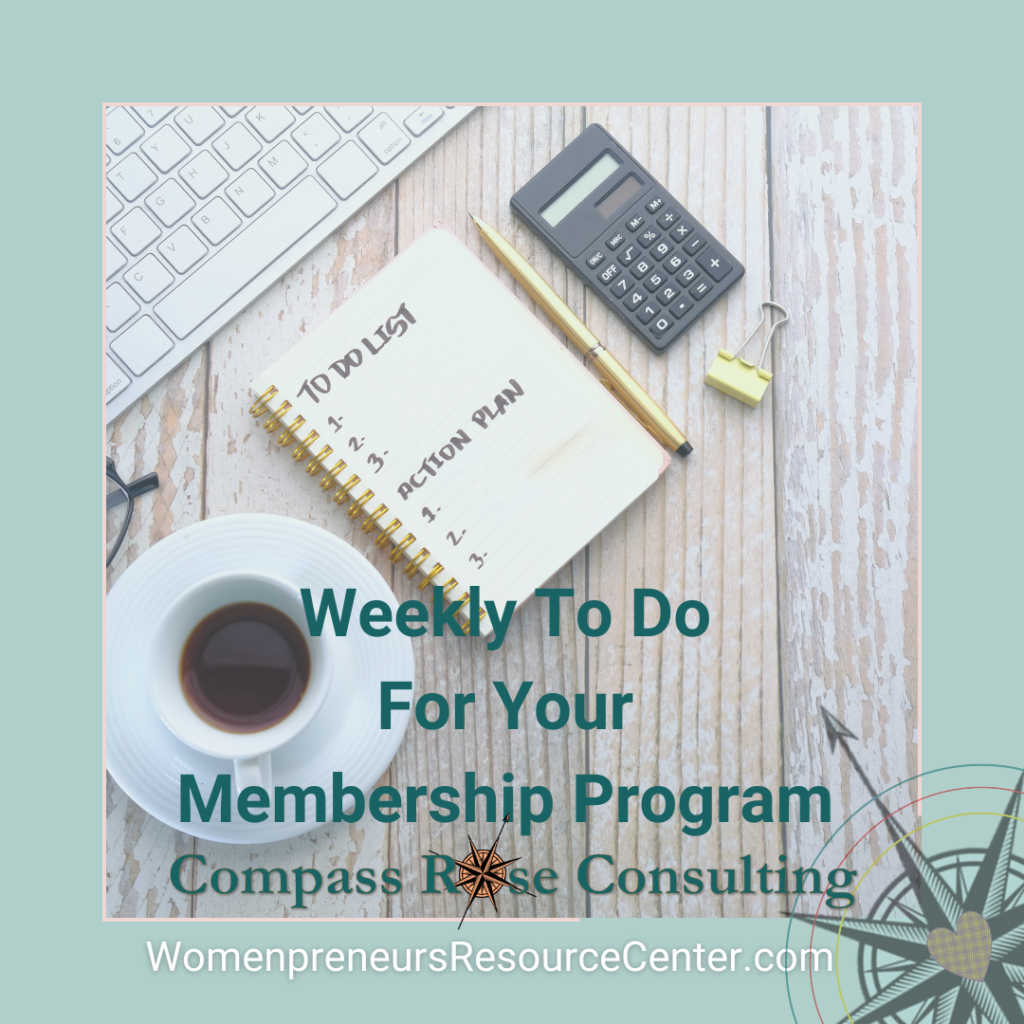 membership program weekly to do