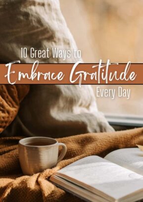 10greatwaystoembracegratitude